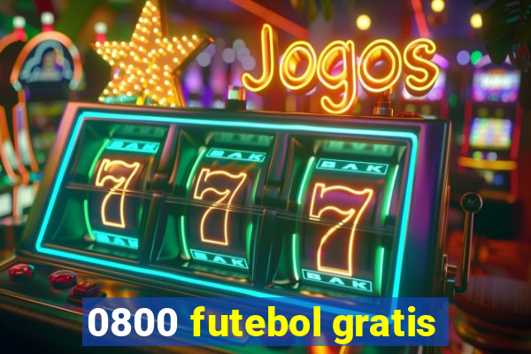 0800 futebol gratis